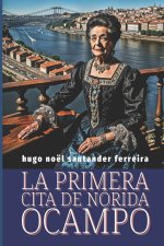 Primera cita de Norida Ocampo