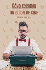 Como escribir un guion de cine