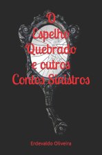 O Espelho Quebrado e outros Contos Sinistros