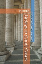Delays in Court Cases in India