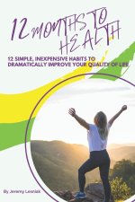 12 Months to Health