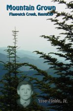 Mountain Grown