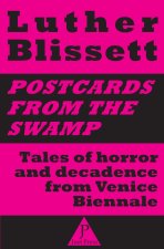 Postcards from the swamp