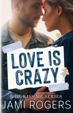 Love is Crazy