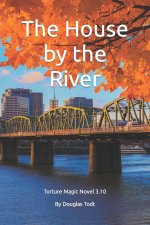 House by the River