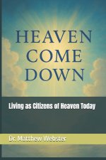 Heaven Come Down