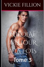 Nikolai un jour a la fois