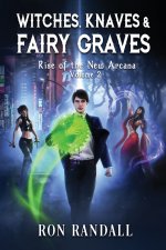 Witches, Knaves & Fairy Graves