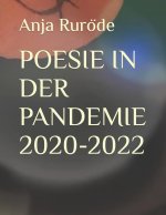 Poesie in Der Pandemie 2020-2022