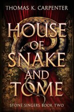 House of Snake and Tome