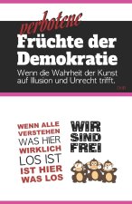 Verbotene Fruchte der Demokratie
