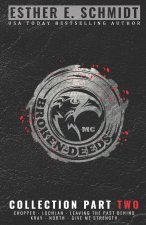 Broken Deeds MC Collection Part Two