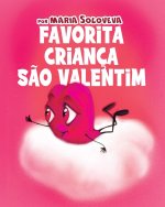Favorita Crianca Sao Valentim
