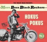More Boss Black Rockers Vol.2-Hokus Pokus