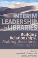 Interim Leadership in Libraries