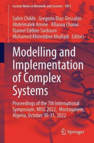 Modelling and Implementation of Complex Systems