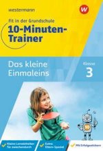 Fit in der Grundschule - 10-Minuten-Trainer. Das kleine 1x1