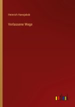 Verlassene Wege