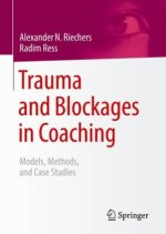 Trauma and Blockages in Coaching