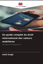 Un guide complet du droit international des valeurs mobili?res