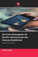 Um Guia Abrangente do Direito Internacional dos Valores Mobiliários