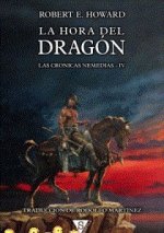 LA HORA DEL DRAGÓN. LAS CRÓNICAS NEMEDIAS-IV