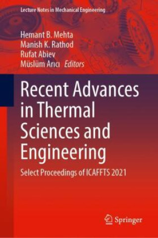 Recent Advances in Thermal Sciences and Engineering