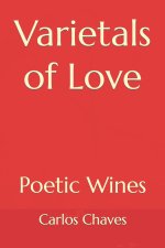 Varietals of Love