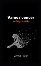 Vamos vencer a depressao