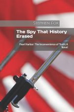 Spy That History Erased