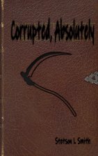 Corrupted, Asbolutely