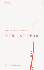 Sull'io e sull'esistere
