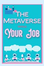Metaverse vs. Your Job