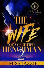 Wife Of A Certified Henchman 2