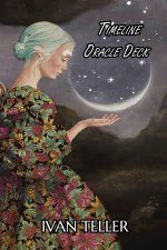 Ivan Teller Timeline Oracle Card Resource