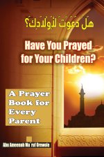 Have You Prayed for Your Children?