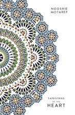 TAPESTRIES OF THE HEART