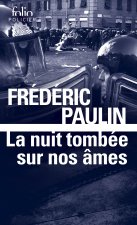 La nuit tombée sur nos âmes