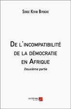De l'incompatibilité de la démocratie en Afrique