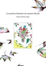 Les petites histoires de mamie Nicole