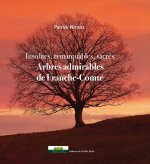 Arbres admirables de Franche-Comté