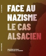 Face au nazisme - le cas alsacien