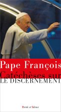 Catéchèses sur le discernement