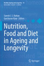 Nutrition, Food and Diet in Ageing and Longevity
