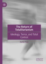 Return of Totalitarianism