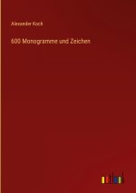 600 Monogramme und Zeichen
