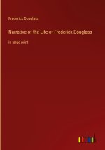 Narrative of the Life of Frederick Douglass