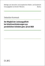 Der Wegfall der Leistungspflicht bei Arbeitsverhinderungen aus persönlichen Gründen gem. § 616 BGB