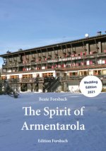 The Spirit of Armentarola
