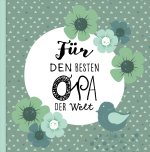 Das Erinnerungsbuch für den besten Opa der Welt. Ausfüllbuch zum Verschenken für den Opa zum Geburtstag, oder Vatertag. Liebevolle Geschenkidee für Op